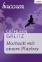 [Baccara 1338] • Hochzeit mit einem Playboy